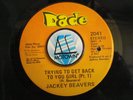 JACKEY BEAVERS   TRYING TO GET BACK TO YOU GIRL  Dade  Northern Soul