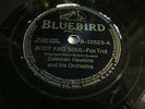 JAZZ BLUES 78 RPM RARE RECORD COLEMAN HAWKINS ORCHESTRA BODY AND SOUL BLUEBIRD