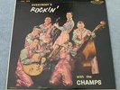 THE CHAMPS  EVERYBODY'S ROCKIN' WITH THE CHAMPS RARE NICE1958 US ORIG-(CHL-605)