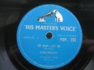 ELVIS PRESLEY 78 RPM MY BABY LEFT ME / I WANT YOU, I NEED YOU..UK HMV POP.235 EX