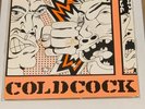 Coldcock ?I Wanna Be Rich / You're A Mess 7