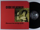 CODE OF HONOR Beware The Savage Jaw SUBTERRANEAN LP VG+ *