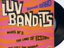 FRENCH EP : THE LUV BANDITS - AZ 1100 - EN EXCELLENT ETAT