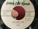 Rare Northern Soul 45 Gino “Home Sweet Home” On Golden Crest DJ Label