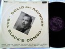 BILL BLACK COMBO Solid & Raunchy VINYL Lp Elvis Presley Rock & Roll London 1962