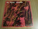 MY BLOODY VALENTINE - THE NEW RECORD BY.. KALEIDOSCOPE RECORDS - A1/B1 -VG++