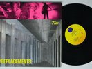 REPLACEMENTS Tim SIRE LP NM
