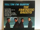 The Fantastic Baggys Tell 'Em I'm Surfin' LP Album 1982 Liberty LN-10192 VG+