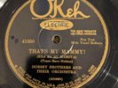 Dorsey Brothers Orchestra-OKeh 41050-Thats My Mammy/Dixie Dawn-EX