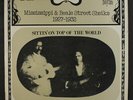 MISSISSIPPI SHEIKS / BEALE STREET SHEIKS: sittin' on top of the world BIOGRAPH