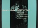 DIZZY REECE: blues in trinity BLUE NOTE 12