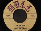 SHEP & LIMELITES: i'm all alone / why did you fall for me HULL 7