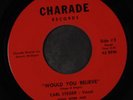 CARL STEGER: i knew you when / would you believe CHARADE 7