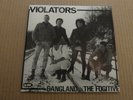 VIOLATORS - GANGLAND / THE FUGITIVE + INSERT  VG++ / EXCELLENT