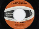 Northern Soul 45 B.J. THOMAS I Don't Have A Mind Of My Own SCEPTER HEAR