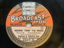 AL BOWLLY + MARIUS B. WINTER’S ORCH-‘ROAMIN’ THRU THE ROSES’ BROADCAST TWELVE 78