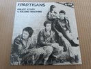 THE PARTISANS - POLICE STORY / KILLING MACHINE - EXCELLENT / EXCELLENT