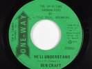 Soul Funk Gospel 45 BEN CRAFT He'll Understand ONE-WAY HEAR