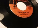 SOUL BROTHERS SIX I'll Be Loving You/Some Kind Of Wonderful NORTHERN SOUL 45 NM+