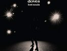 Doves LOST SOULS 180g +MP3s HEAVENLY New Sealed Black Vinyl Record LP