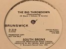 EX Original Promo 12” by SOUTH BRONX “The Big Throwdown” Brunswick WLP