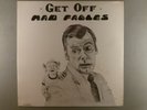 Mad Fables  Get Off   SEALED  Rare Private Psych; Blues Rock