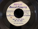 DOO WOP 45 THE BELVEDERES Lost Love / Why Do You Treat Me This Way Poplar Record