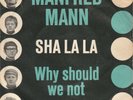 Single 7'' - Manfred Mann - Sha La La - Master's Voice X 8653 - 1964 - DK