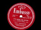 IT'S NOW OR NEVER  RARE 1960 ELVIS COVER RIKKI HENDERSON UK EMBASSY 78 WB 419 E-