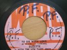 Reggae 45 - The  Sensations - Born To Love You - Suzette  - To Sir With Love
