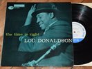 Lou Donaldson Time Is Right PLAYS GREAT  1st DG W63 Blue Note lp Horace Parlan