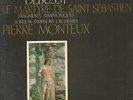 PIERRE MONTEUX / LONDON SYMPHONY ORCHESTRA DEBUSSY - IMAGES / LE MARTYRE DE SAIN