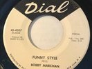 NORTHERN SOUL Bobby Marchan FUNNY STYLE Dial 45 rare KILLER dancer EX