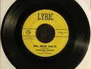 Cleveland Crochet - Sha Meon Waltz/Midnight Blues 45 Lyric Records Cajun Blues