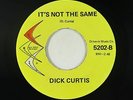 Garage/Lounge 45 - Dick Curtis - It's Not The Same - Colortronics - VG+ mp3