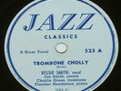 BESSIE SMITH Trombone Cholly & Yellow Dog Blues JAZZ VOCAL 78 RPM