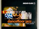 V.A. - Mojo Club Dancefloor Jazz - Love Power Volume 10