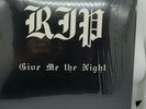 RIP Give Me The Night Vinyl RARE  1987 Heavy Metal From NY Galick Murphy Morris
