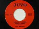 Rockabilly 45 - Dick Williams - Saturday Satan, Sunday Saint - Juvo - mp3