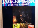 DAVE HAMILTON / BLUE VIBRATIONS  [WORKSHOP JAZZ]  LP Original