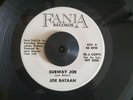 Joe Bataan - Subway Joe - Fania 1967 Promo 45 Latin Funk Boogaloo Killer