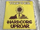 Together - Hardcore Uproar-Vinyl 12