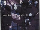 Slowdive / Ride: She Calls / Leave Them... - 1992 US Promo 7