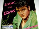 ELVIS PRESLEY - DATIN' WITH ELVIS (1983 UNOFFICIAL LP) - NEAR MINT