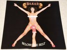 BOXER Below the Belt ORIG UK 1975 EX+ LP. VERY RARE WITHDRAWN UNCENSORED COVER.