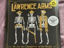 Lawrence Arms We Are The Champions Of The World COLOR Vinyl nofx bad religion