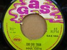 SOUL CATS CHO CHO TRAIN / THE LOAD OG UK GAS 7