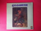 GILGAMESH  ANOTHER FINE TUNE YOU'VE GO ME INTO  SEALED LP