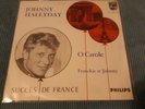 Rare Single Johnny Hallyday - O Carole (Holland Philips 1963)