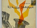 ILLINOIS JACQUET  And His Tenor Sax  ALADDIN RECORDS LP 10